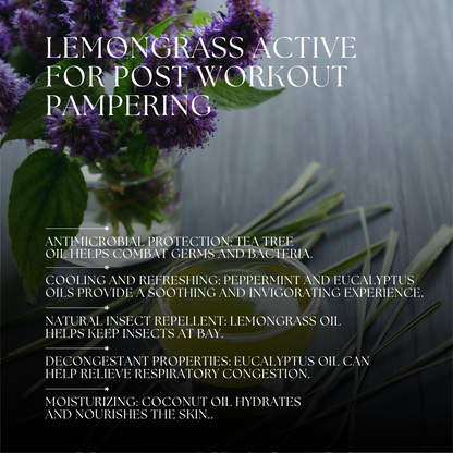 Lemongrass Active - Invigorate your senses and nourish your skin feeling fresh and confident
